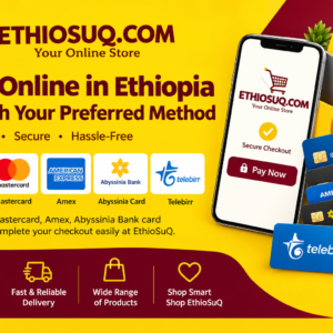 Easy Online Shopping in Ethiopia: Pay with Visa, Mastercard, Amex, Abyssinia Card & telebirr